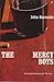 The Mercy Boys by John Burnside The Mercy Boys by John Burnside