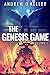 The Genesis Game: Volume I ...