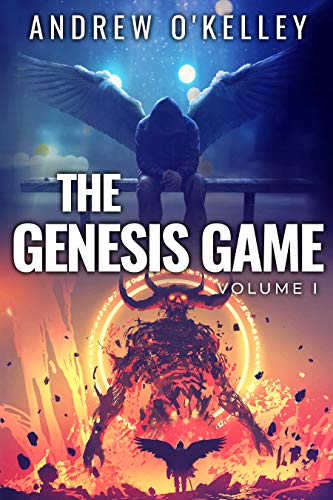 The Genesis Game: Volume I (World Apocalypse Dungeon Calamity, #1)
