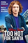 Too Hot for Santa by Helena Stone