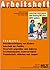 Am Montag ist alles ganz anders - Arbeitsheft für die Schule