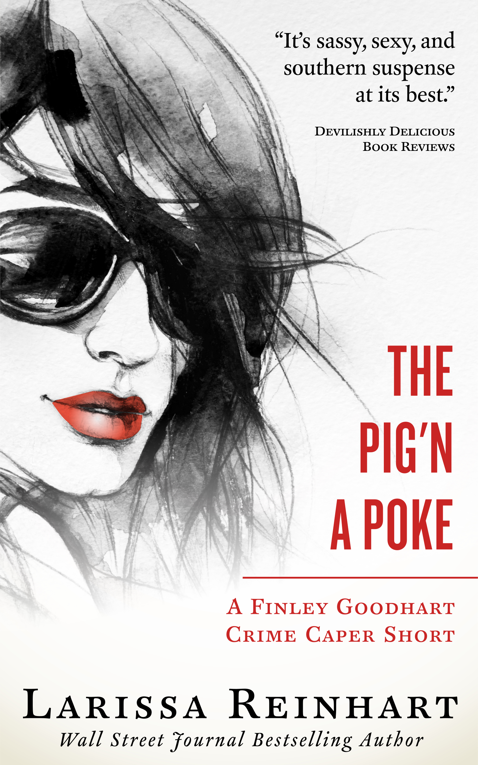 The Pig'n A Poke (A Finley Goodhart Crime Caper short story)