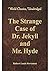 The Strange Case Of Dr. Jekyll And Mr. Hyde (World Classics, Unabridged)