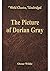The Picture of Dorian Gray (World Classics, Unabridged)
