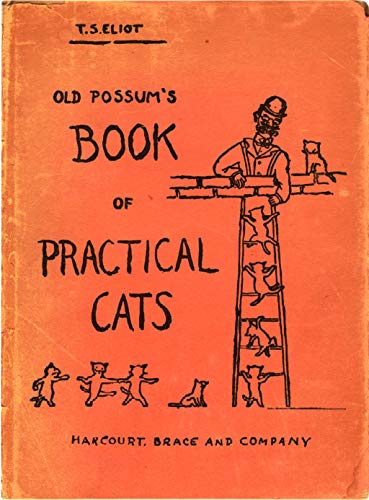 Old Possum's Book of Practical CATS: Cats Movie Tie-in