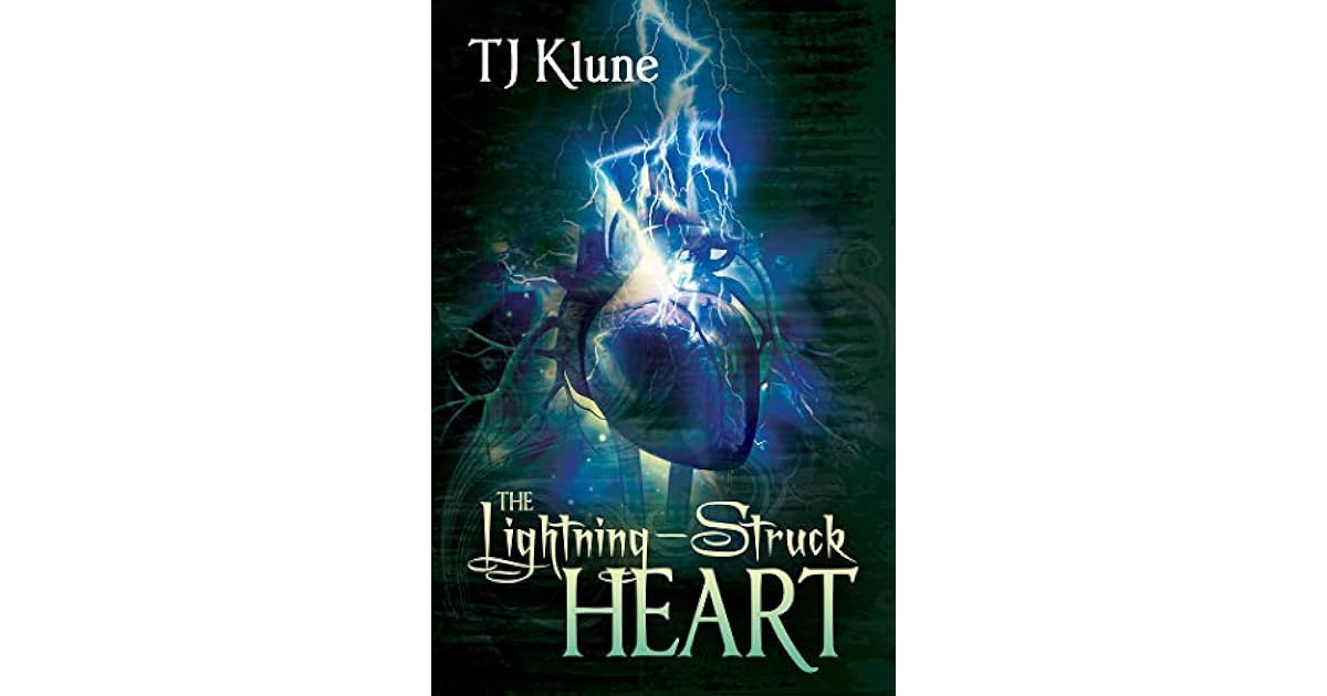 The LightningStruck Heart (Tales From Verania, 1) by T.J. Klune