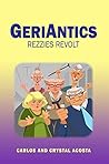 GeriAntics: Rezzies Revolt