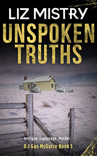 Unspoken Truths: Intrigue. Espionage. Murder (D.I. Gus McGuire #5)
