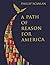 A Path of Reason for America