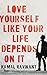 Love Yourself Like Your Lif...