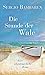 Die Stunde der Wale: Ein abenteuerliche Reise