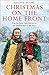 Christmas on the Home Front: A heartwarming and gripping second world war novel (Land Girls) (Book 3)