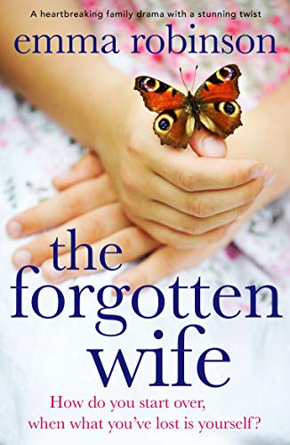 The Forgotten Wife (Kindle Edition)