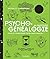 Psychogénéalogie au quotidien by Nathalie Chasseriau-Banas