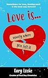 Love Is Usually Where You Left It