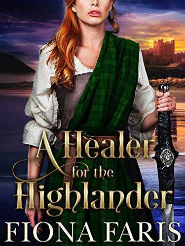 A Healer for the Highlander (Tales of the Maxwell Lasses #1)