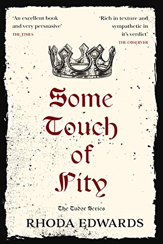 Some Touch of Pity (Plantagenet Saga Book 1)