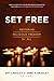Set Free by Art Lindsley