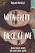 With Every Piece Of Me