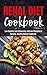 Renal Diet Cookbook by Laura Flores