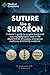Suture like a Surgeon: A Do...