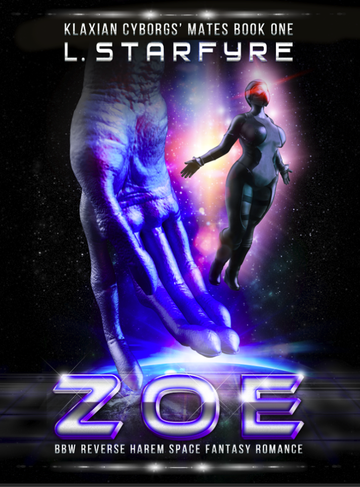 Zoe (Klaxian Cyborgs' Mates, #1)