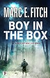 Boy in the Box by Marc E. Fitch