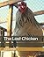 The Last Chicken