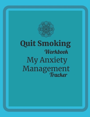 Quit Smoking: My Anxiety Management Tracker - Blue