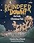 Reindeer Down!: An Irish Ch...