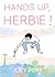 Hands Up, Herbie! by Joey Perr
