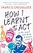 How I Learnt to Act