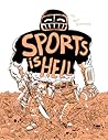 Sports Is Hell by Ben Passmore Sports Is Hell by Ben Passmore