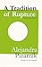 A Tradition of Rupture (Los...