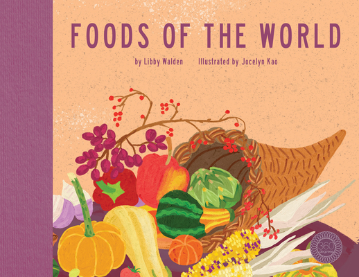 Foods of the World (Hardcover)