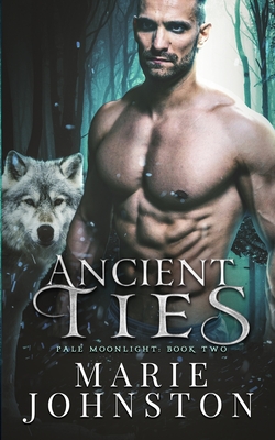 Ancient Ties (Pale Moonlight #2)