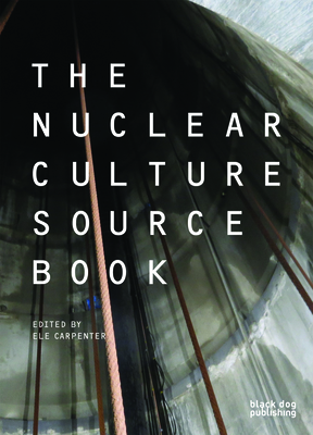The Nuclear Culture Source Book (Paperback)