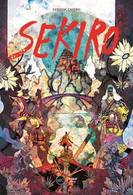 Sekiro The Second Life Of Souls By Ludovic Castro