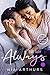 Be My Always (Make It Marriage #1)