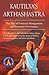 Kautilya's Arthashastra by Chanakya