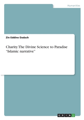 Charity: The Divine Science to Paradise    Islamic narrative