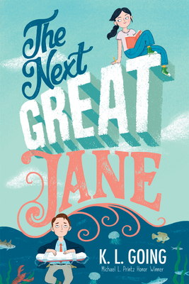 The Next Great Jane By K L Going