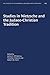 Studies in Nietzsche and the Judaeo-Christian Tradition (UNIVERSITY OF NORTH CAROLINA STUDIES IN THE GERMANIC LANGUAGES AND LITERATURES)