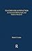 Teacher Job Satisfaction: An Annotated Bibliography and Guide to Research (Garland Bibliographies in Contemporary Education)
