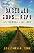 The Baseball Gods are Real by Jonathan a Fink
