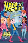 Dragons vs. Unicorns (Kate the Chemist #1)