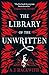 The Library of the Unwritten (Hell's Library #1)