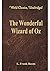The Wonderful Wizard of Oz (World Classics, Unabridged)