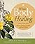 Whole Body Healing by Emily A Francis