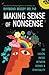 Making Sense of Nonsense: T...